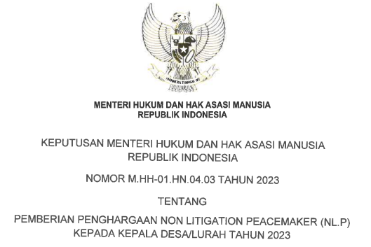 Keputusan Menteri Hukum Dan HAM Tentang Pemberian Penghargaan Non Litigation Peacemaker NL P