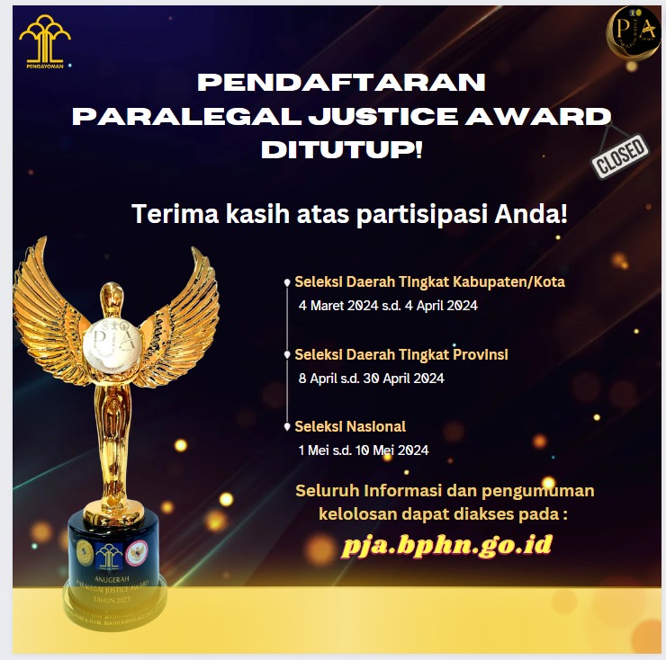 Pendaftaran Paralegal Justice Award 2024 di Tutup Badan Pembinaan